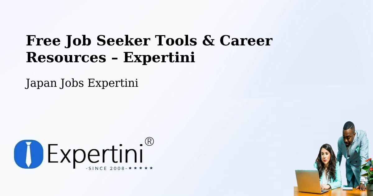Free Job Seeker Tools & Career Resources – Gifu Shi - Gifu Shi, Japan Jobs Expertini